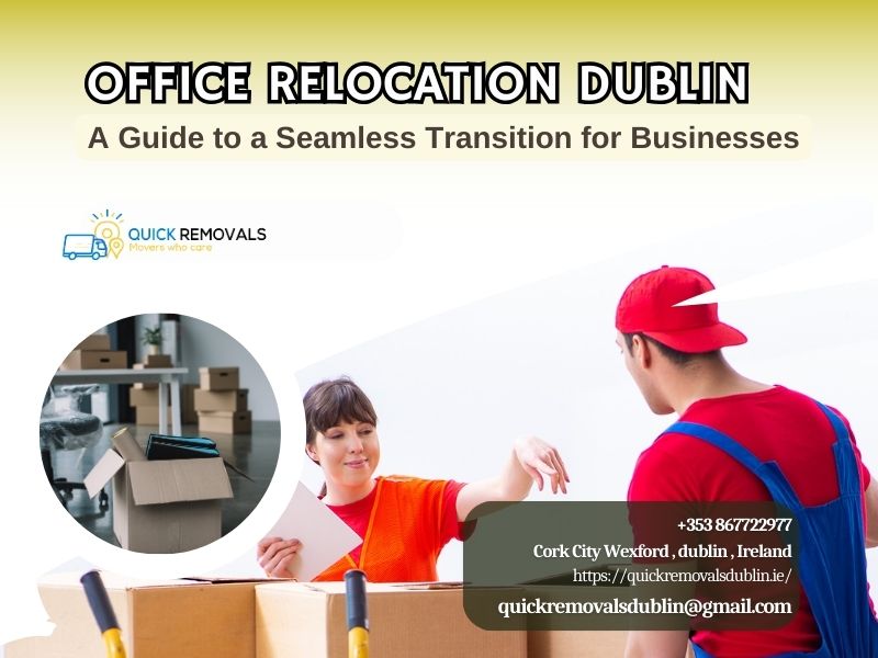 Office Relocation Dublin: A Complete Guide for Businesses - QRD